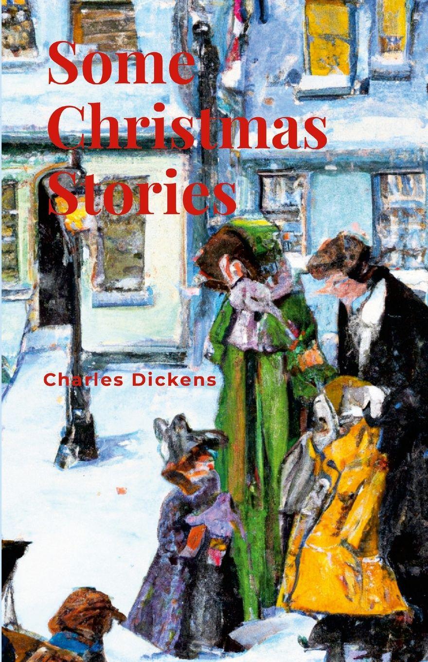 Vorderes Coverbild Some Christmas Stories