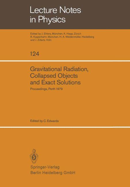 Vorderes Coverbild Gravitational Radiation, Collapsed Objects and Exact Solutions