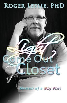 Vorderes Coverbild Light Come Out of the Closet