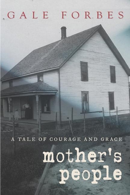 Vorderes Coverbild Mother's People: A Tale of Courage and Grace