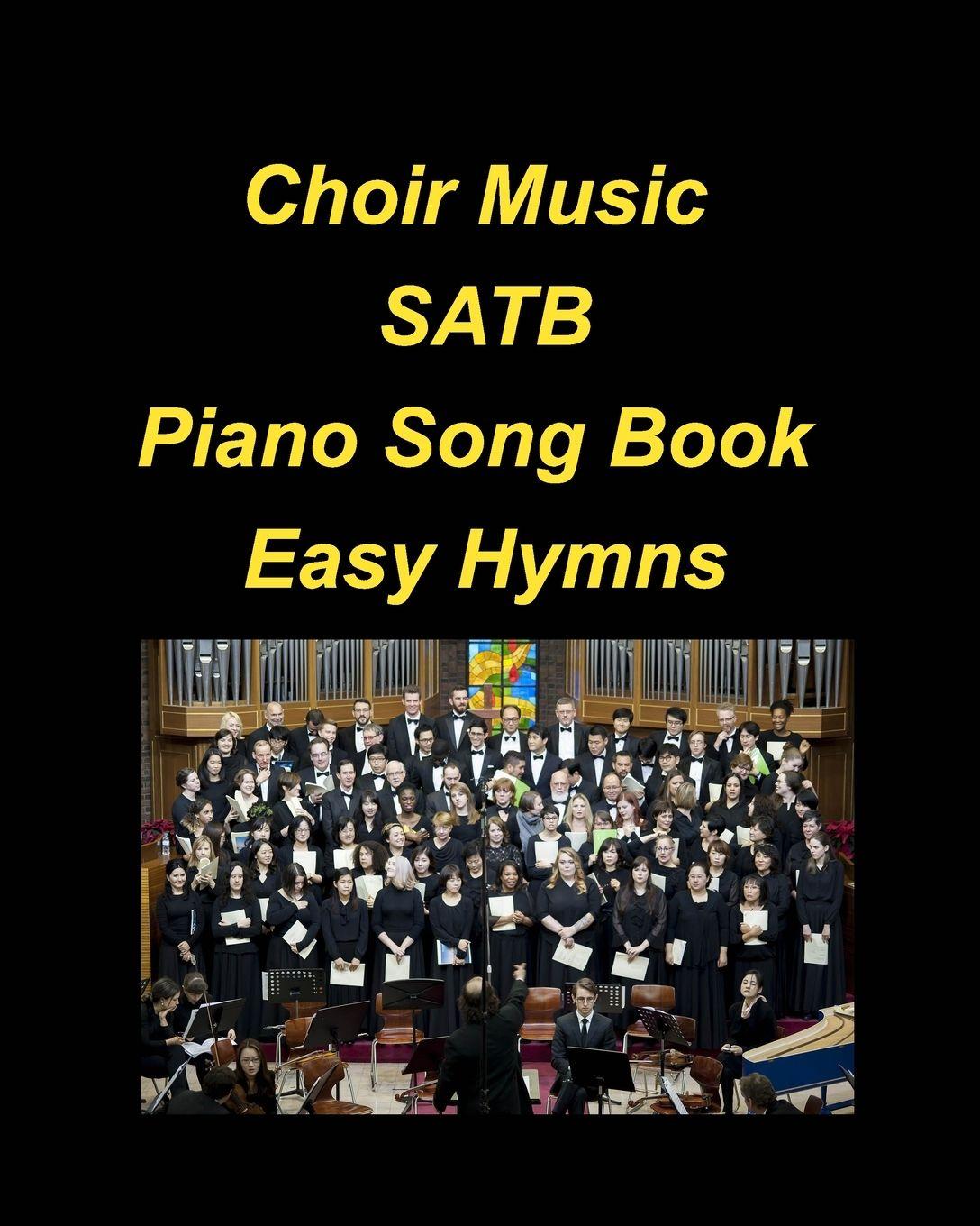 Vorderes Coverbild Choir Music SATB Piano Song Book Easy Hymns