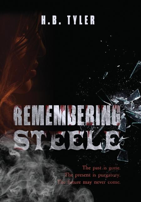 Vorderes Coverbild Remembering Steele