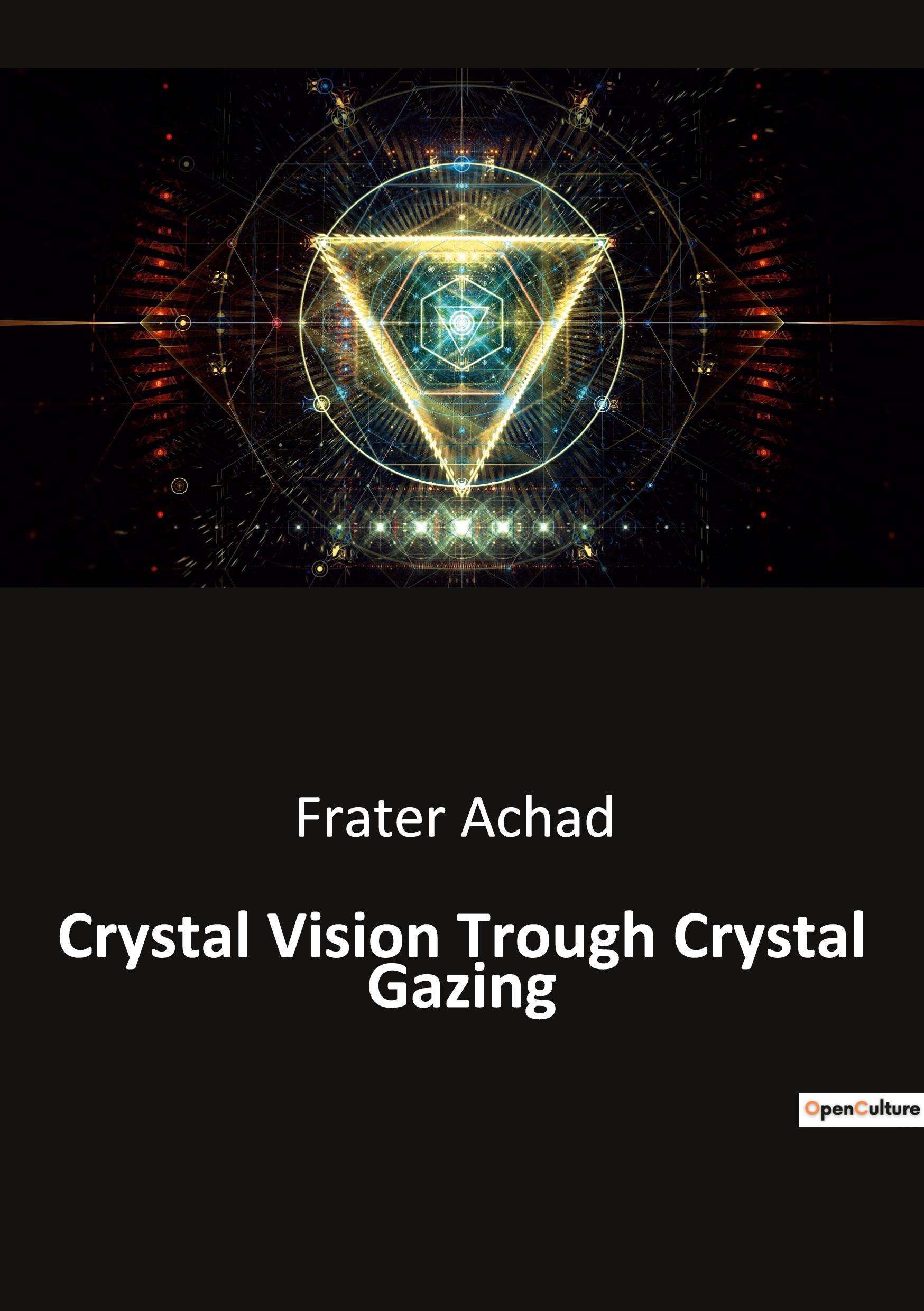 Vorderes Coverbild Crystal Vision Trough Crystal Gazing