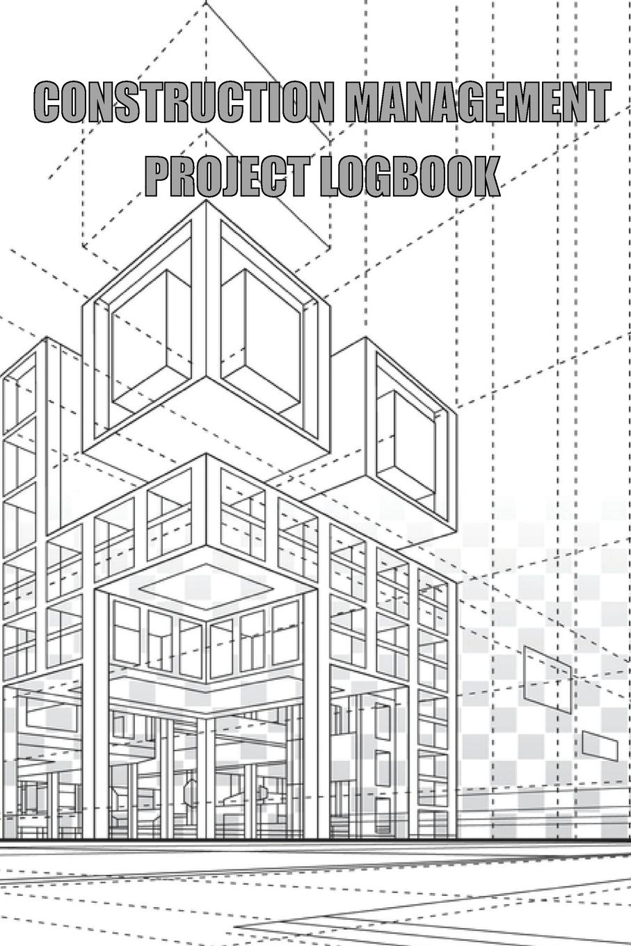 Vorderes Coverbild Construction Management Project Logbook