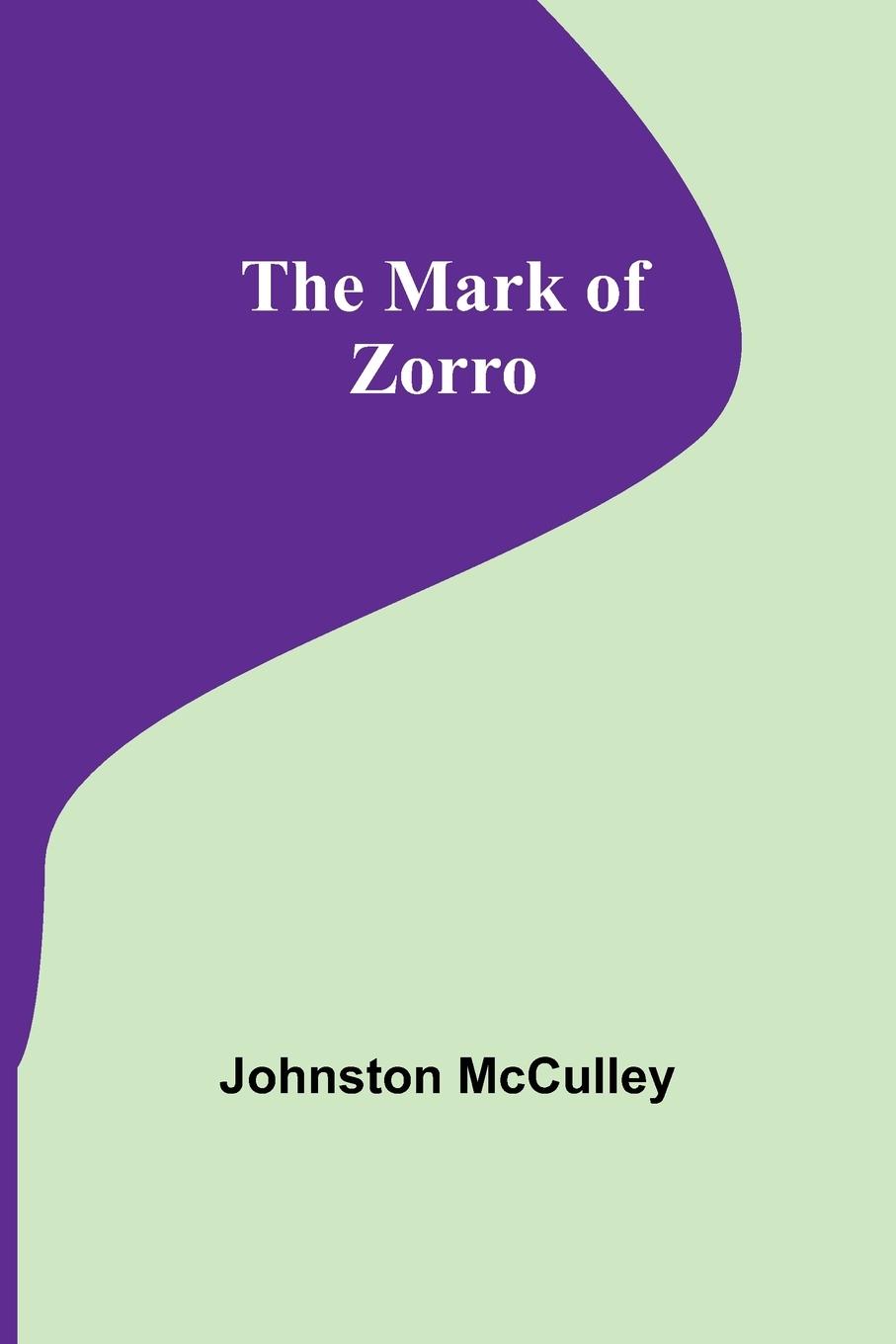 Vorderes Coverbild The Mark of Zorro
