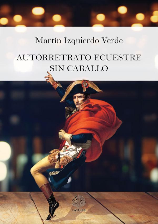 Vorderes Coverbild Autorretrato ecuestre sin caballo