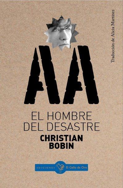 Vorderes Coverbild El hombre del desastre