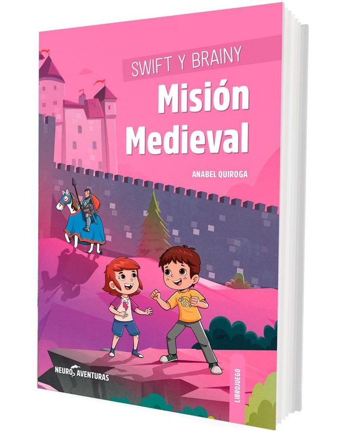 Vorderes Coverbild Swift y Brainy : misión medieval