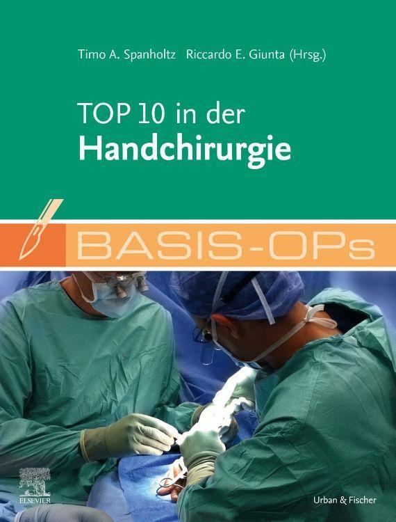 Vorderes Coverbild Basis-OPs - Top 10 in der Handchirurgie