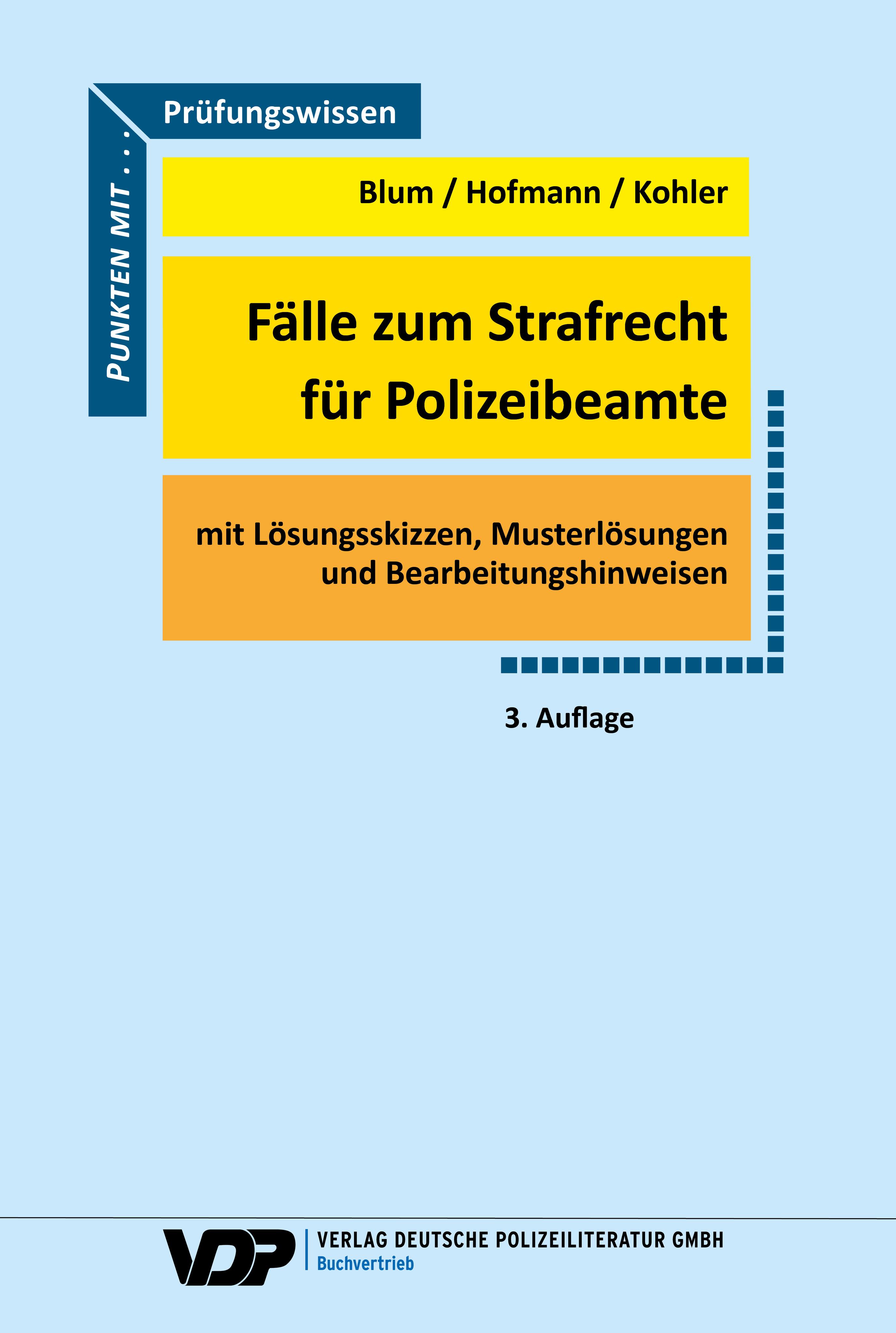 Vorderes Coverbild Fälle zum Strafrecht für Polizeibeamte