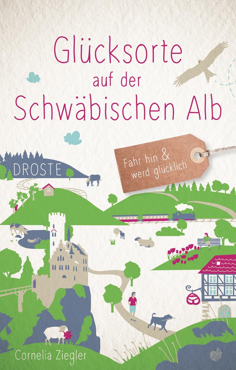 Vorderes Coverbild Glücksorte auf der Schwäbischen Alb