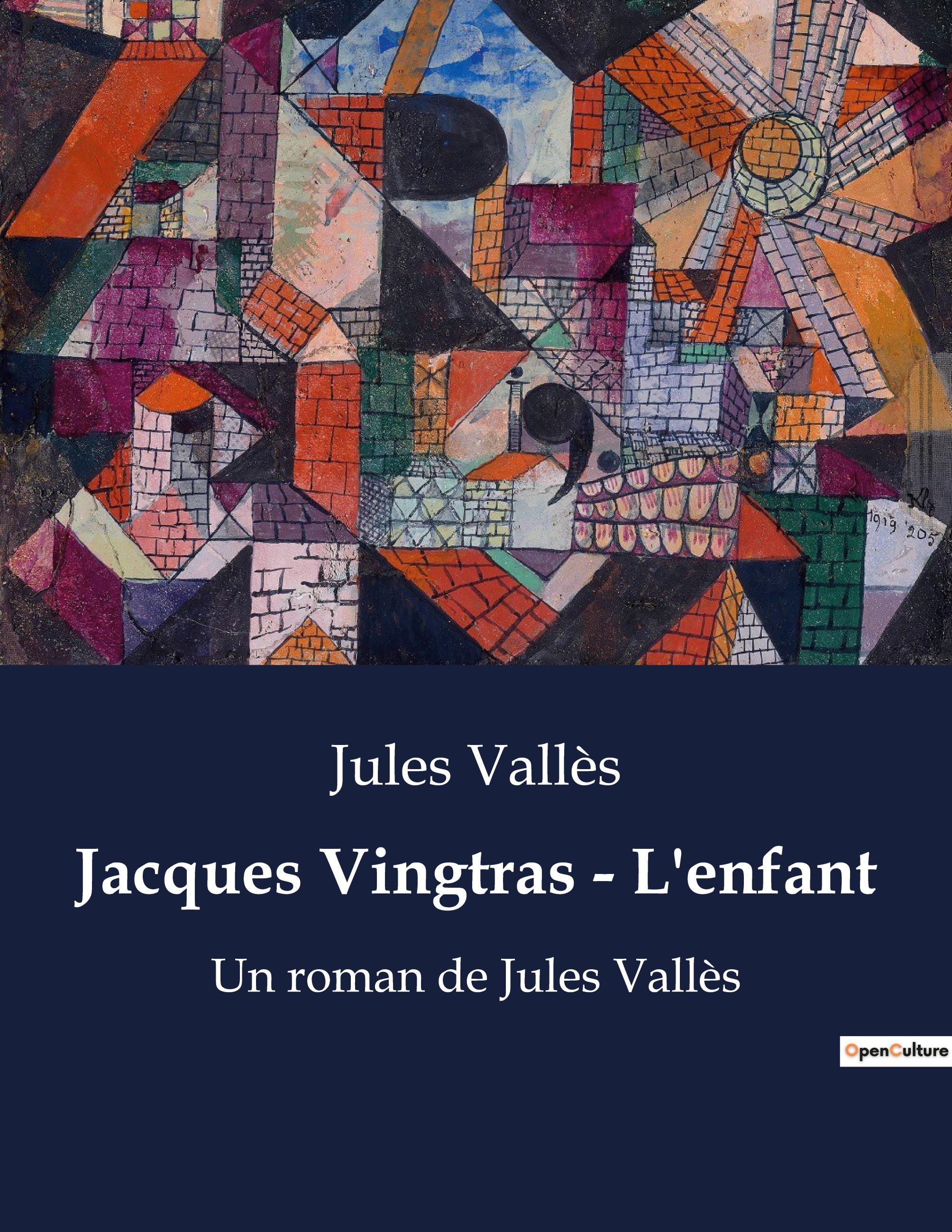 Vorderes Coverbild Jacques Vingtras - L'enfant