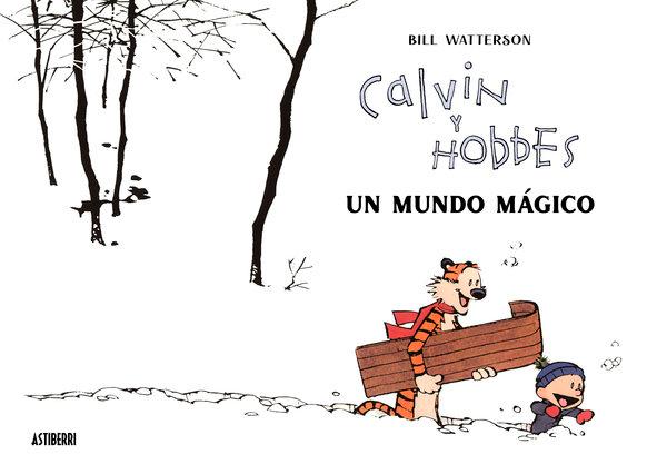 Vorderes Coverbild Calvin y Hobbes. Un mundo mágico