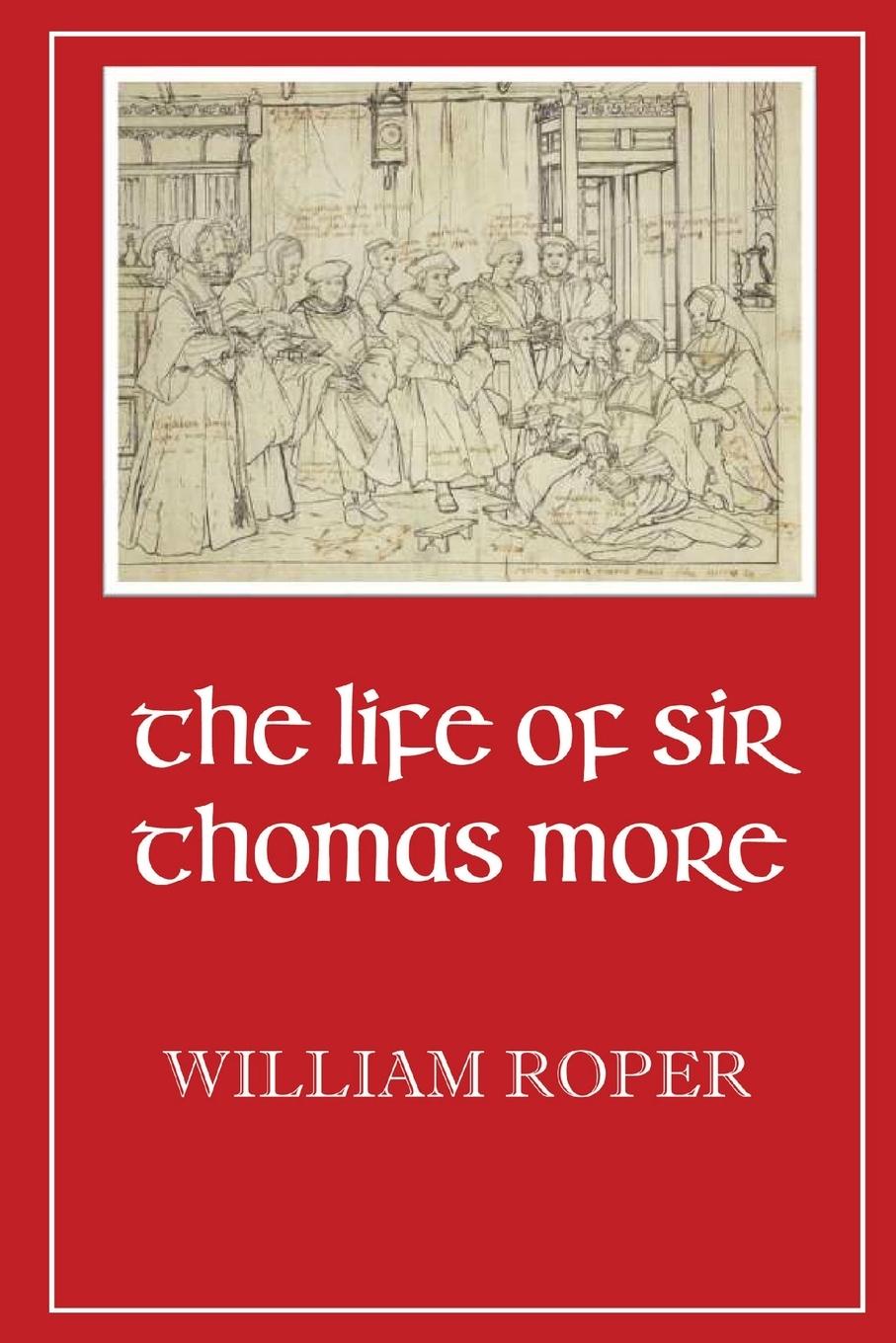 Vorderes Coverbild Life of Sir Thomas More