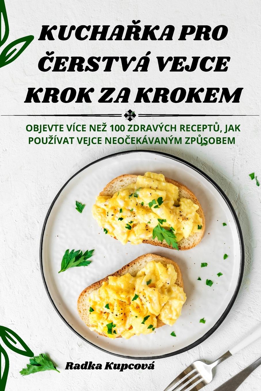 Vorderes Coverbild KUCHA¿KA PRO ¿ERSTVÁ VEJCE KROK ZA KROKEM