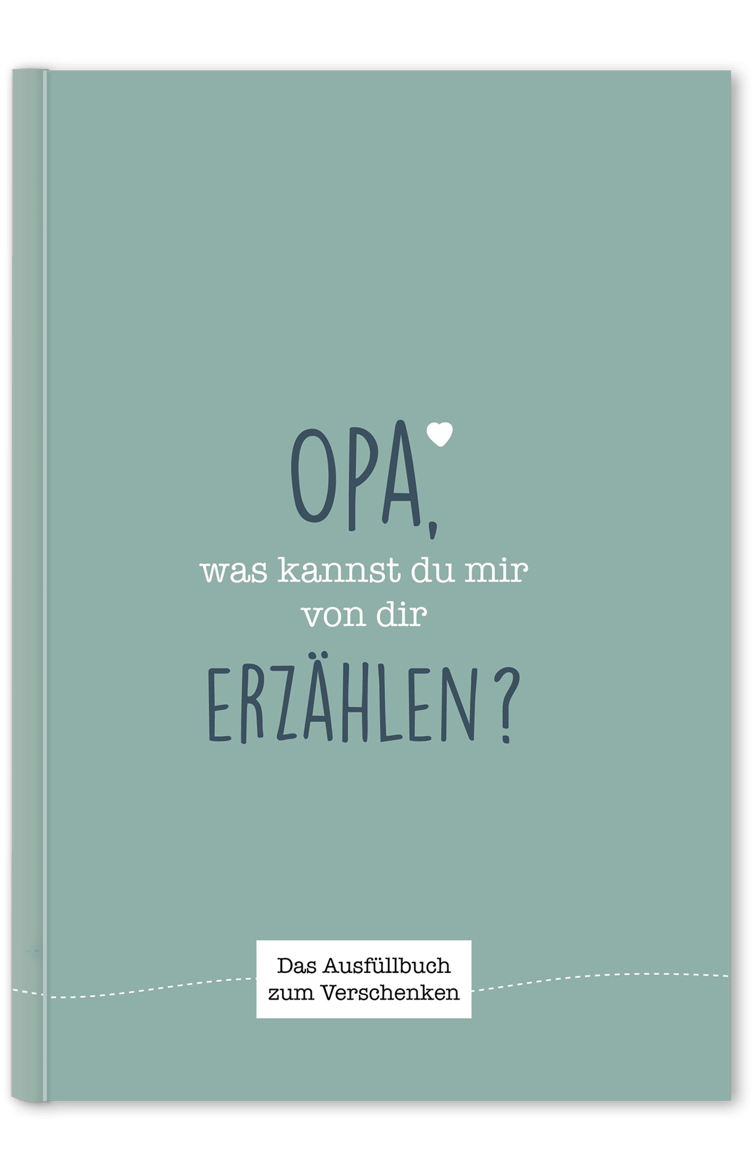 Vorderes Coverbild Opa, was kannst du mir von dir erzählen?