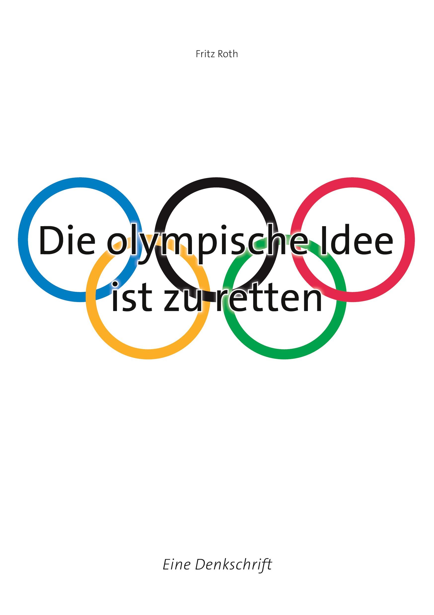 Vorderes Coverbild Die olympische Idee ist zu retten