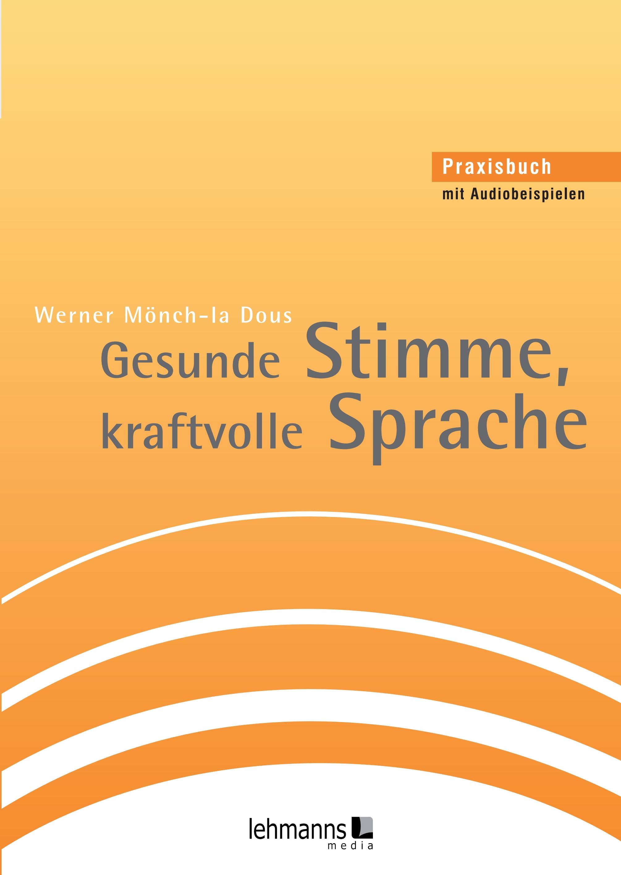 Vorderes Coverbild Gesunde Stimme, kraftvolle Sprache