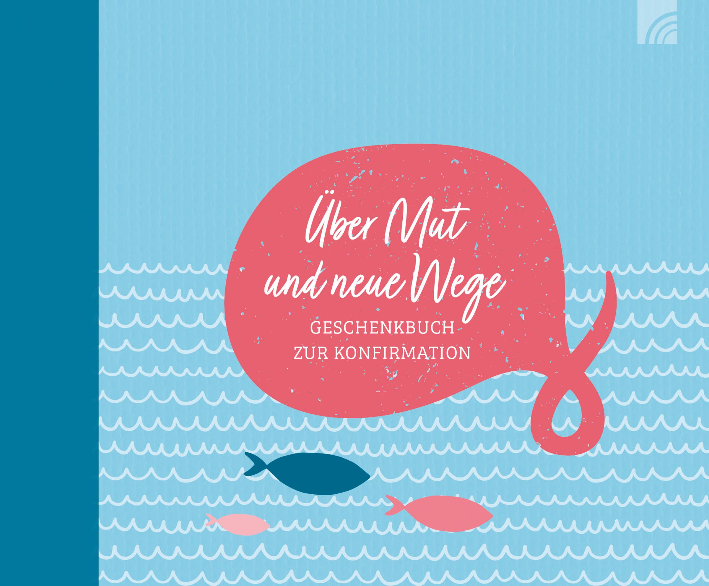 Vorderes Coverbild Über Mut und neue Wege