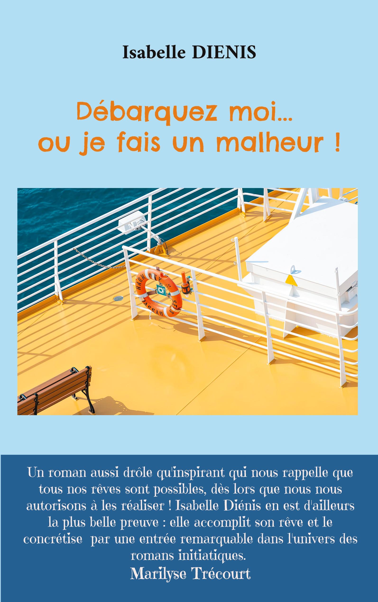 Vorderes Coverbild Débarquez moi... ou je fais un malheur !