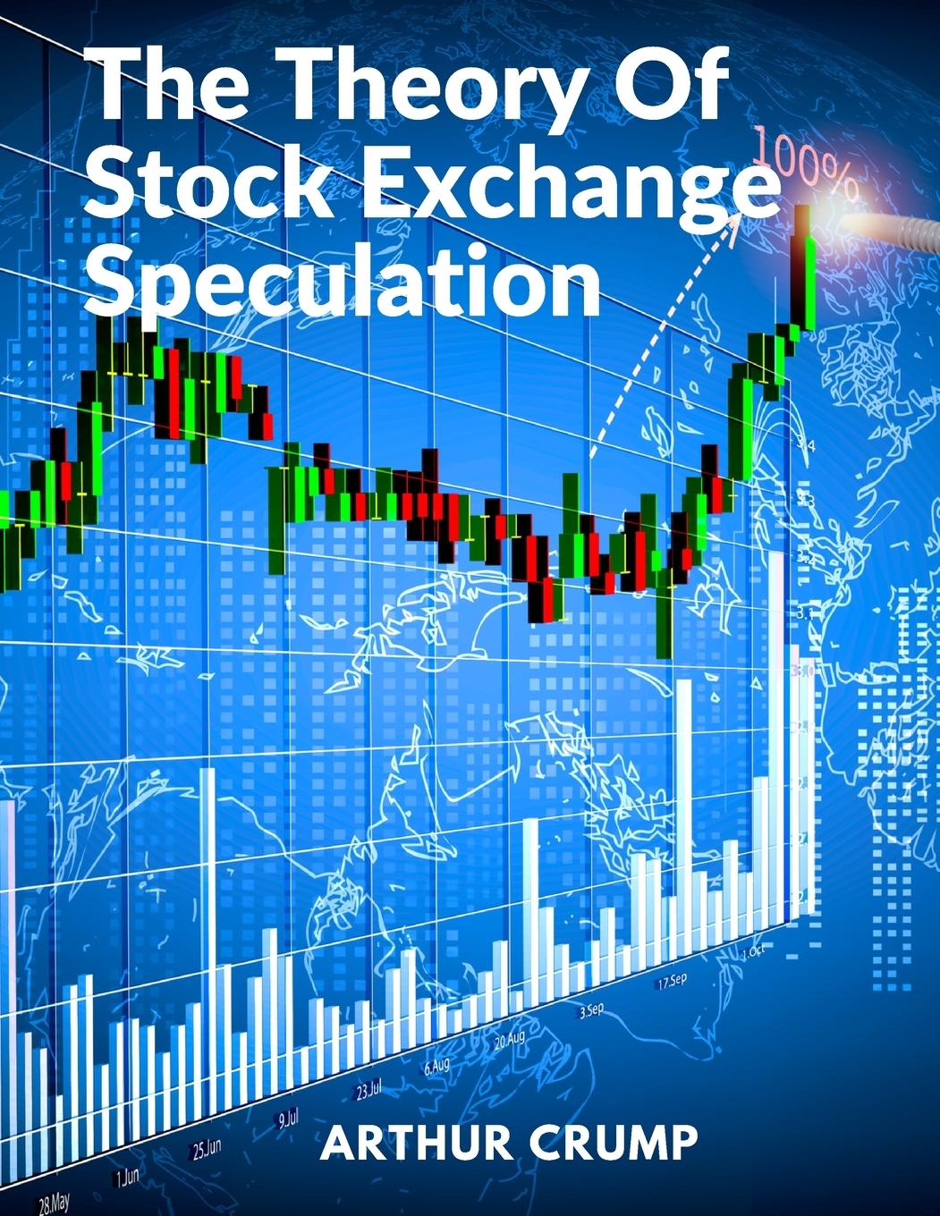 Vorderes Coverbild The Theory Of Stock Exchange Speculation