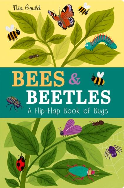Vorderes Coverbild Bees & Beetles: A Flip-Flap Book of Bugs
