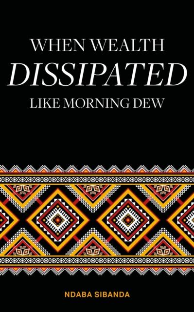 Vorderes Coverbild When Wealth Dissipated Like Morning Dew