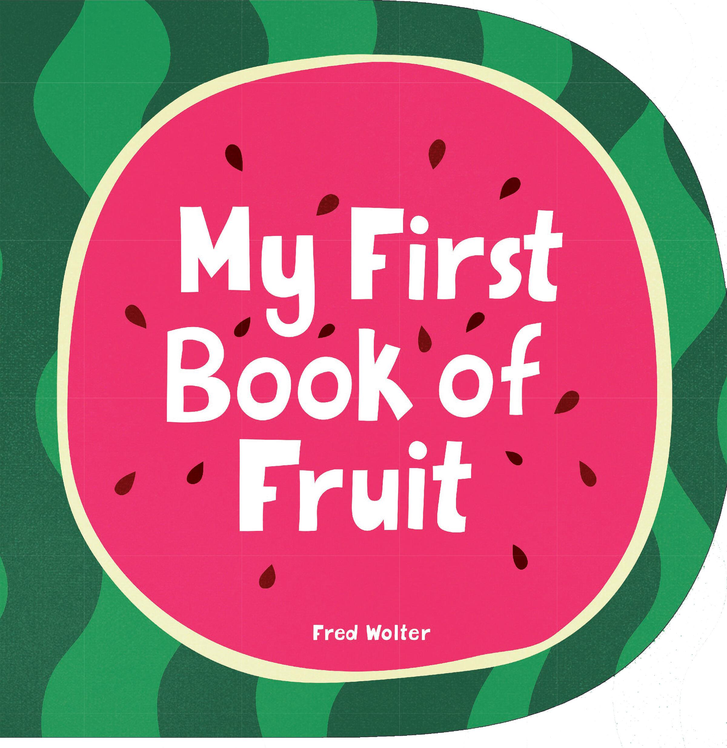 Vorderes Coverbild My First Book of Fruit