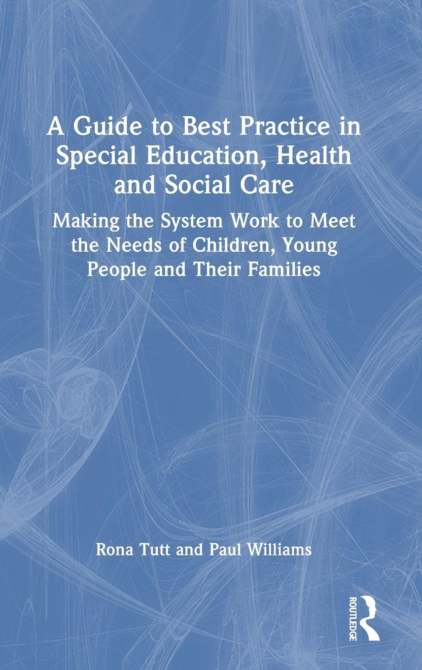 Vorderes Coverbild A Guide to Best Practice in Special Education, Health and Social Care