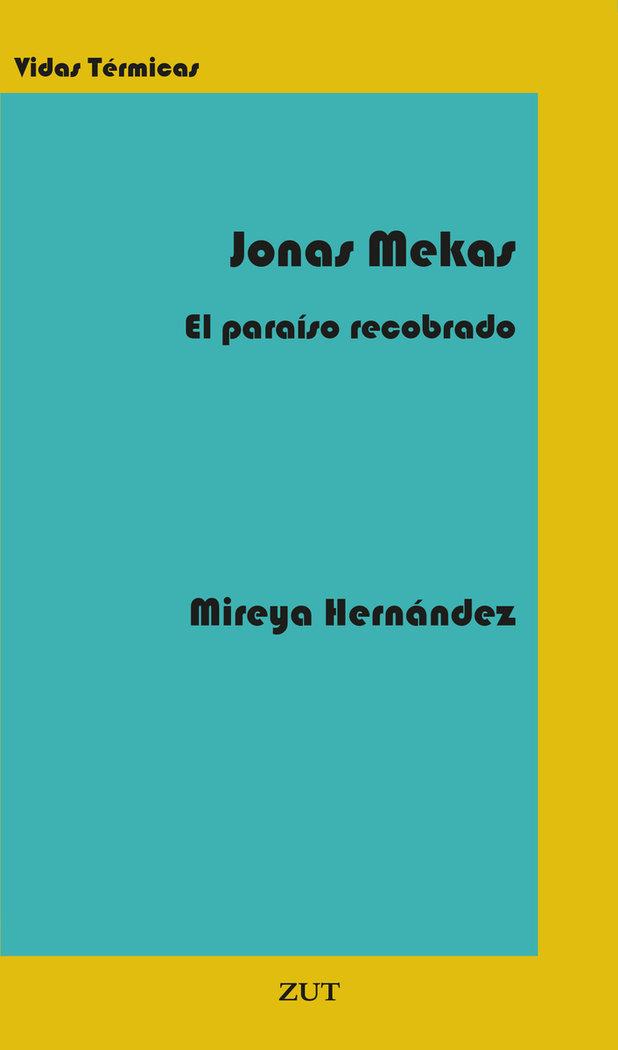 Vorderes Coverbild Jonas Mekas, El Paraíso Recobrado