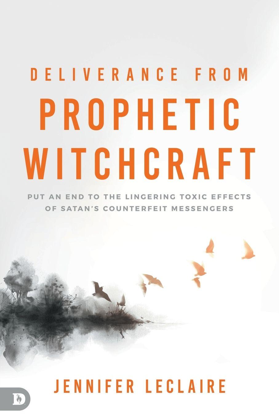 Vorderes Coverbild Deliverance from Prophetic Witchcraft