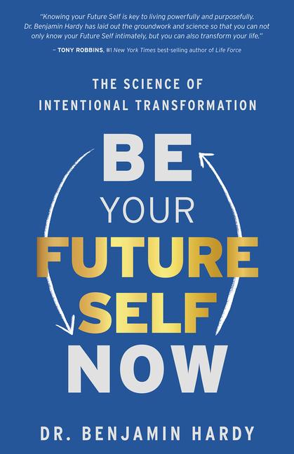 Vorderes Coverbild Be Your Future Self Now