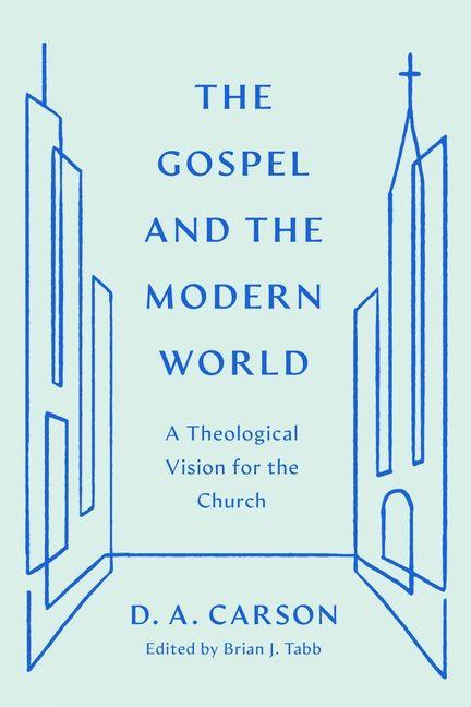 Vorderes Coverbild The Gospel and the Modern World