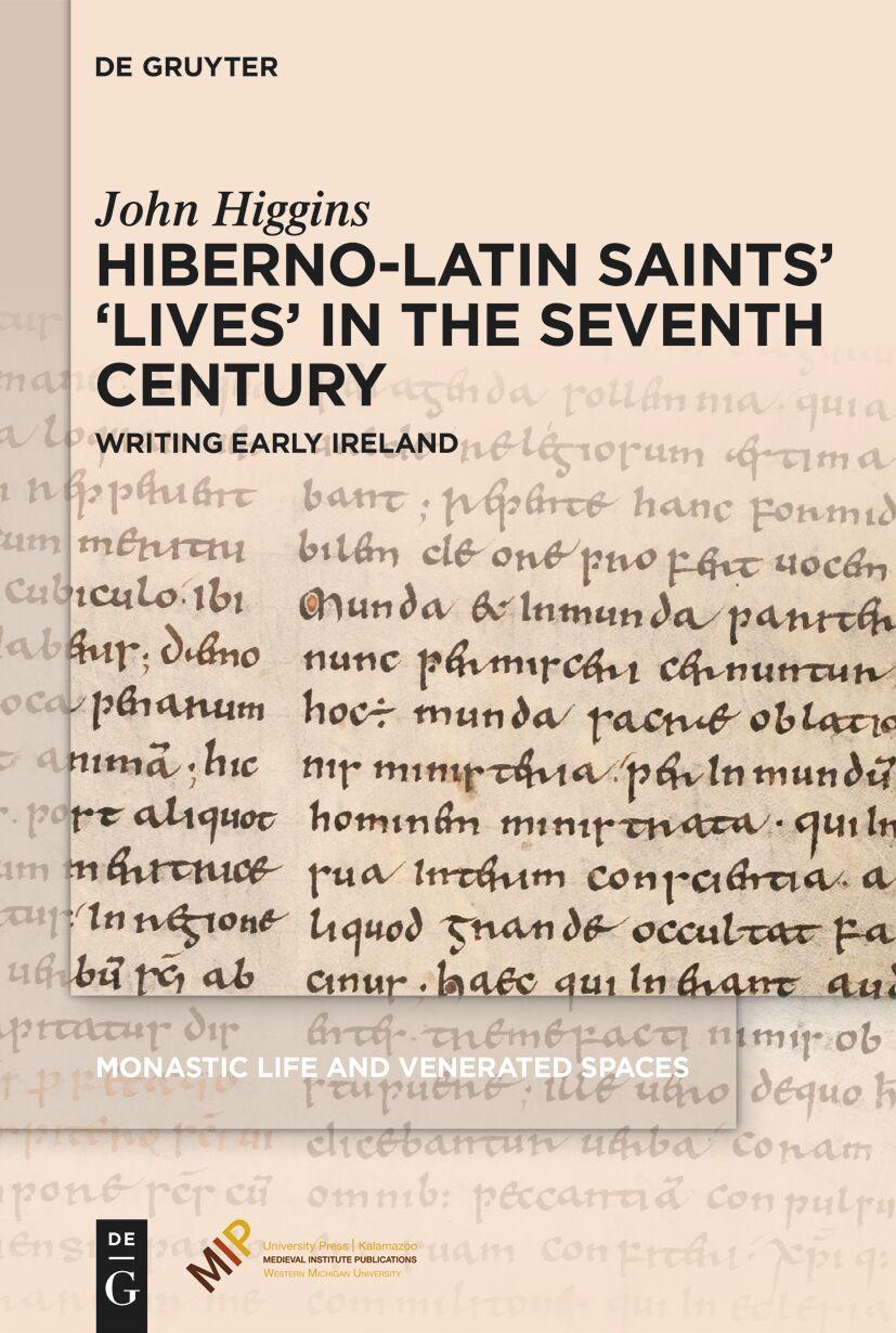 Vorderes Coverbild Hiberno-Latin Saints' 'Lives' in the Seventh Century