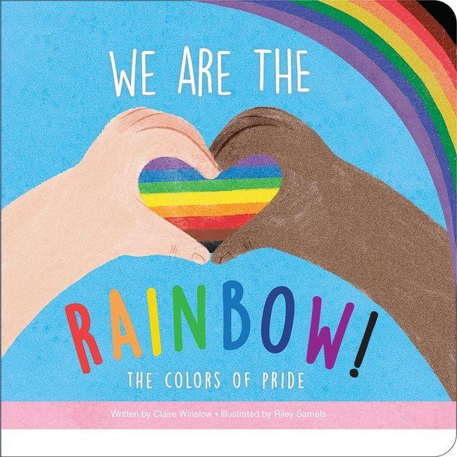 Vorderes Coverbild We Are the Rainbow! the Colors of Pride