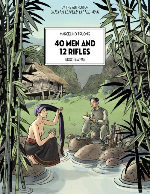 Vorderes Coverbild 40 Men and 12 Rifles