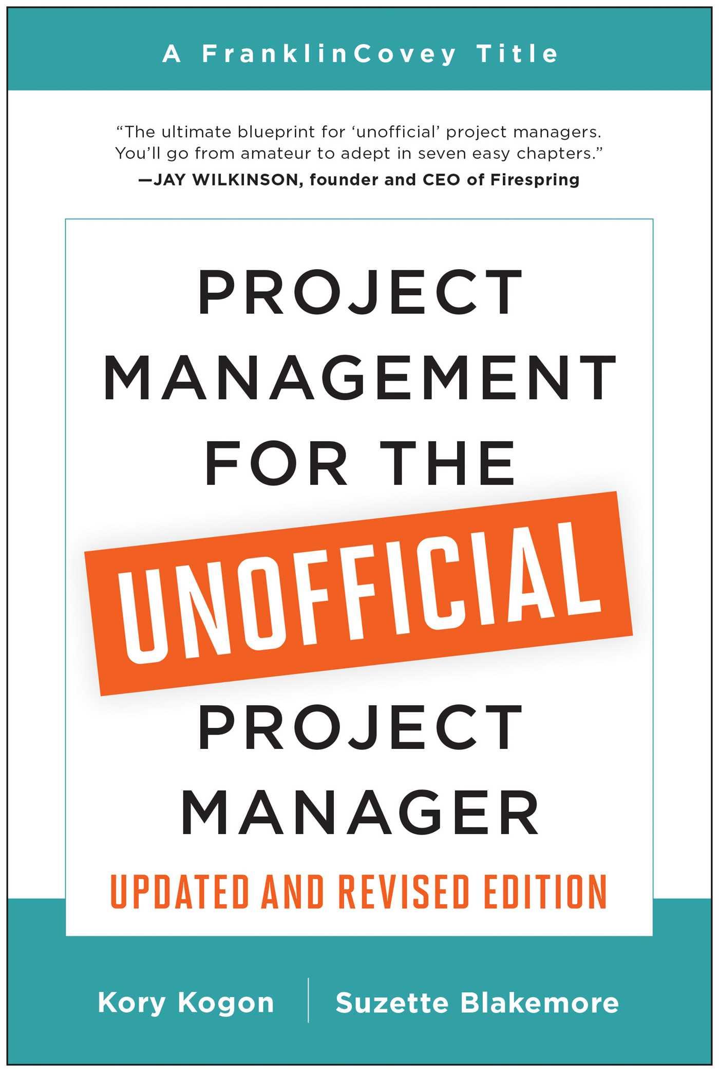 Vorderes Coverbild Project Management for the Unofficial Project Manager (Updated and Revised Edition)