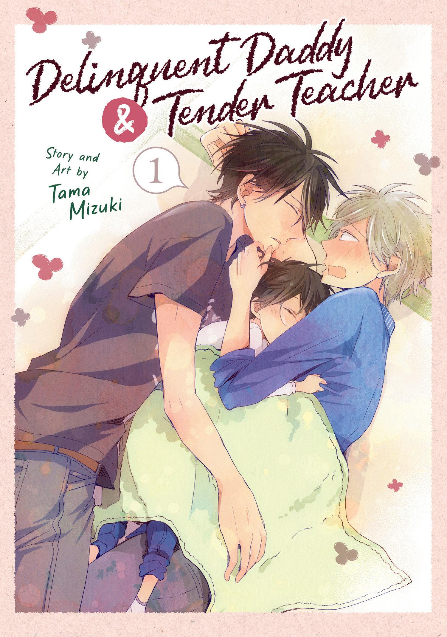 Vorderes Coverbild Delinquent Daddy and Tender Teacher Vol. 1