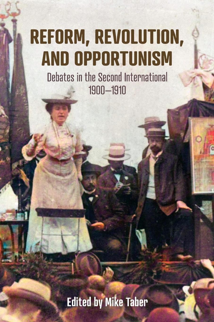 Vorderes Coverbild Reform, Revolution, and Opportunism