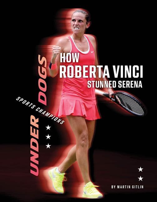 Vorderes Coverbild How Roberta Vinci Stunned Serena