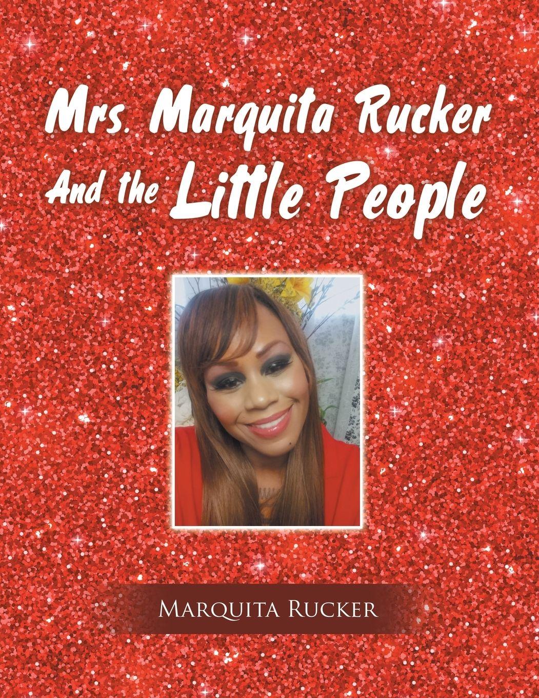 Vorderes Coverbild Mrs. Marquita Rucker and the Little People