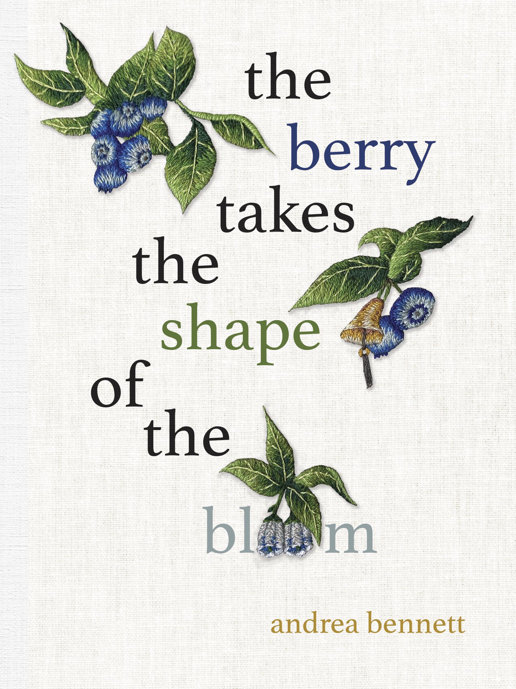 Vorderes Coverbild The Berry Takes the Shape of the Bloom