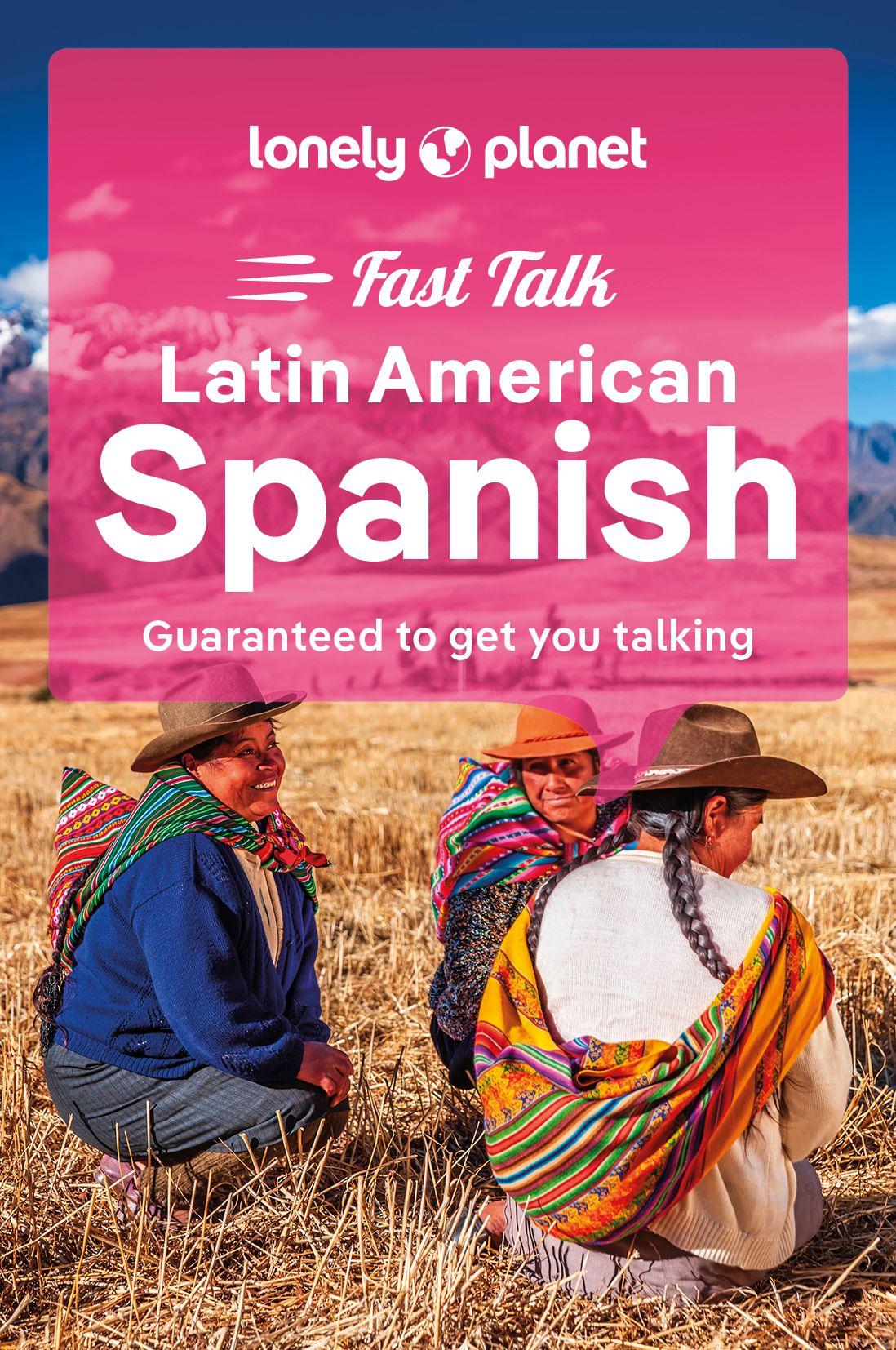 Vorderes Coverbild Lonely Planet Fast Talk Latin American Spanish