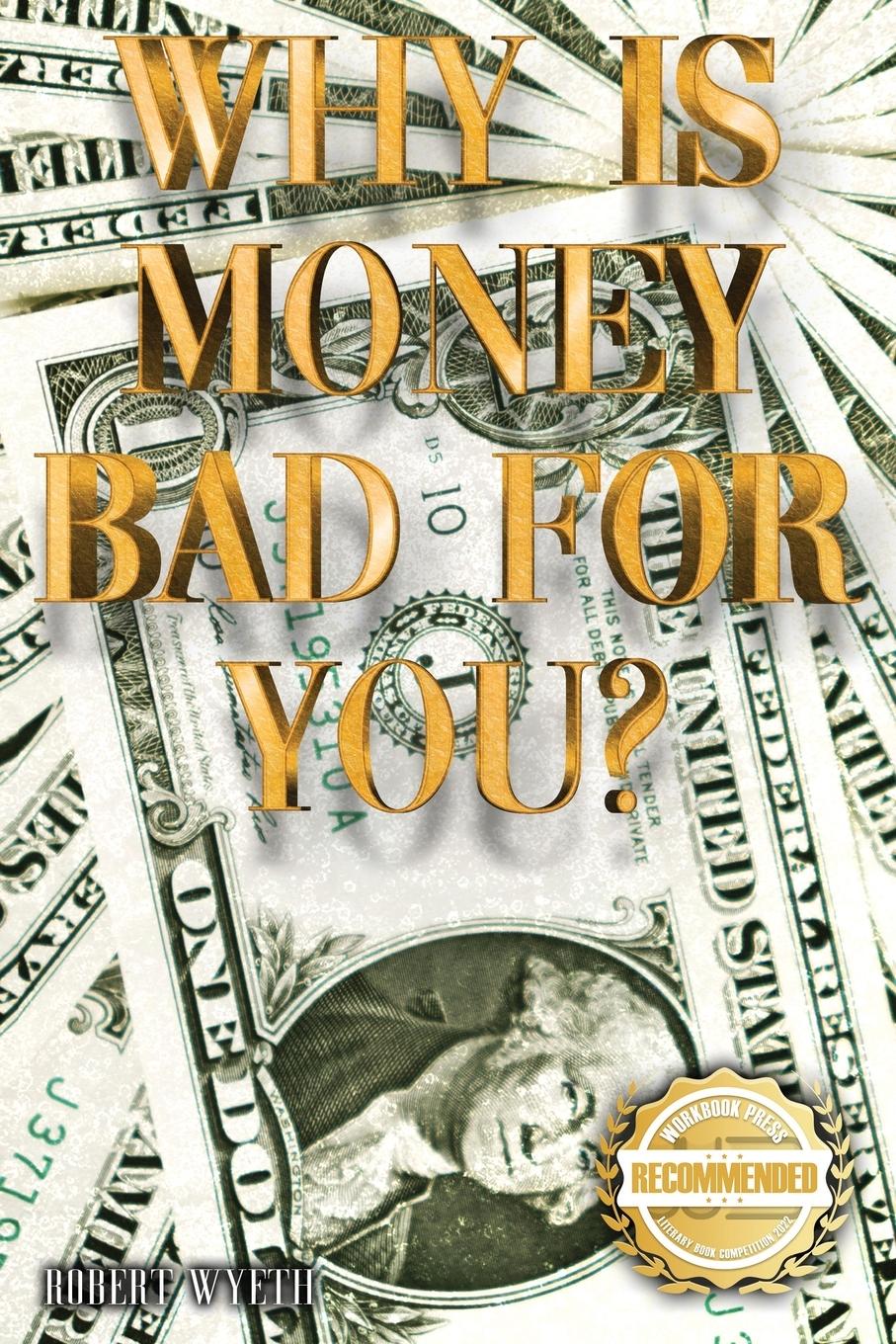 Vorderes Coverbild Why is money Bad For You?