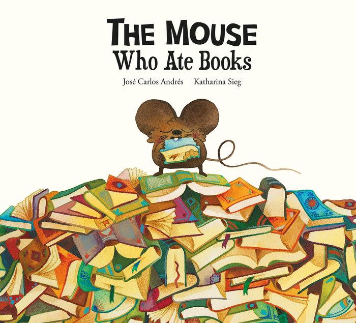 Vorderes Coverbild The Mouse Who Ate Books