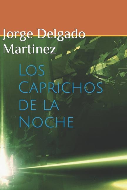 Vorderes Coverbild Los Caprichos de la Noche