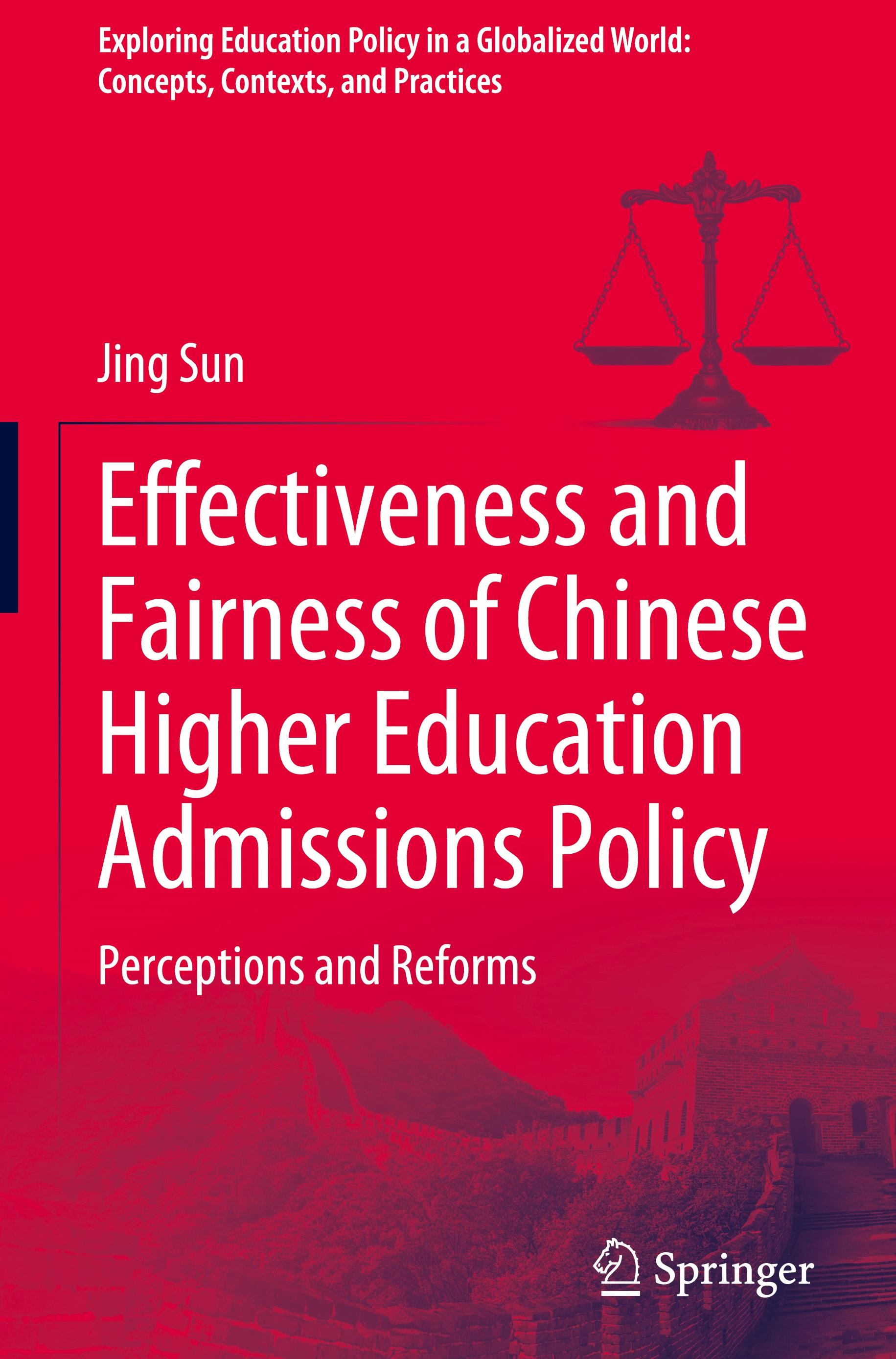 Vorderes Coverbild Effectiveness and Fairness of Chinese Higher Education Admissions Policy