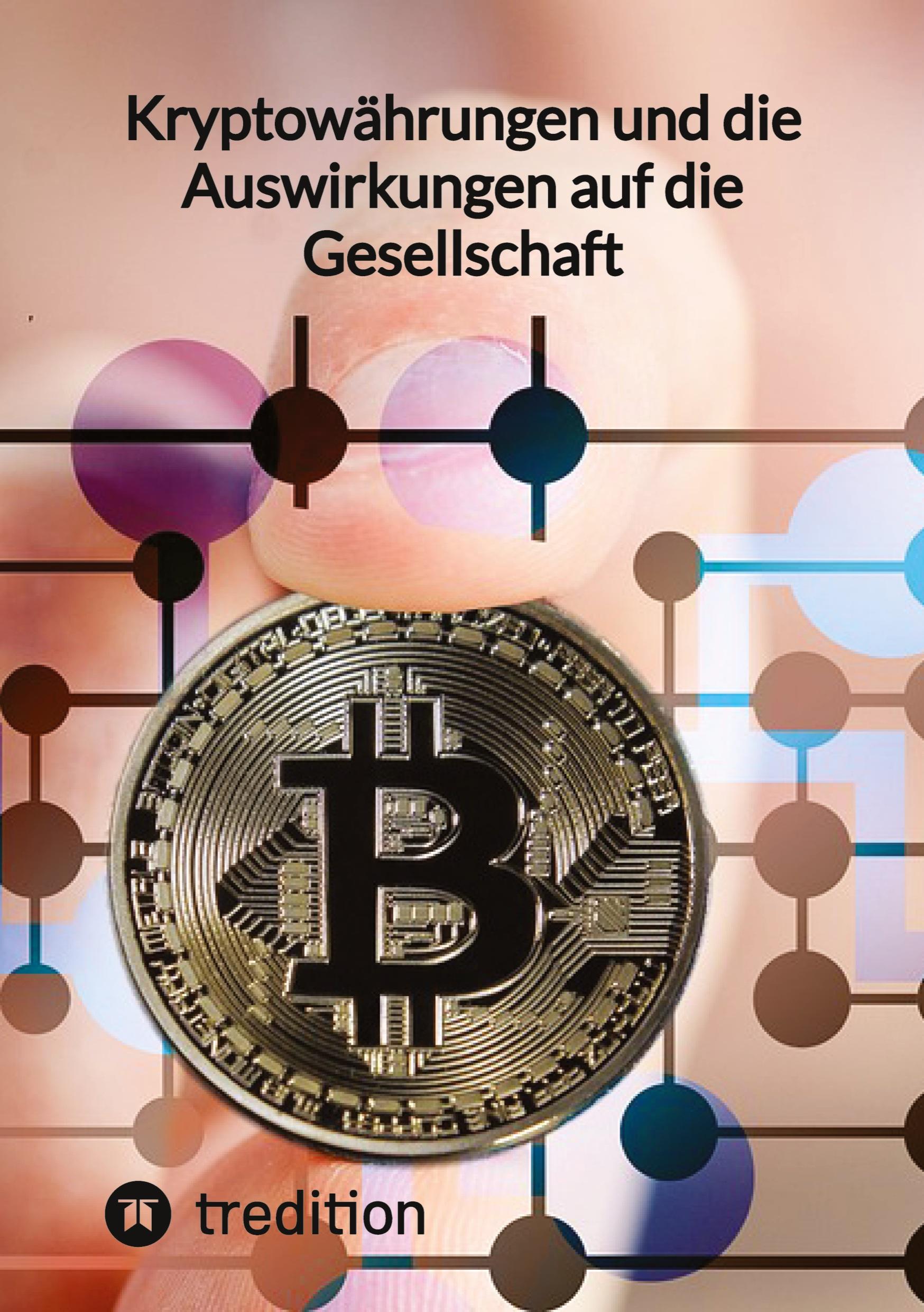 Vorderes Coverbild Kryptowährungen und die Auswirkungen auf die Gesellschaft