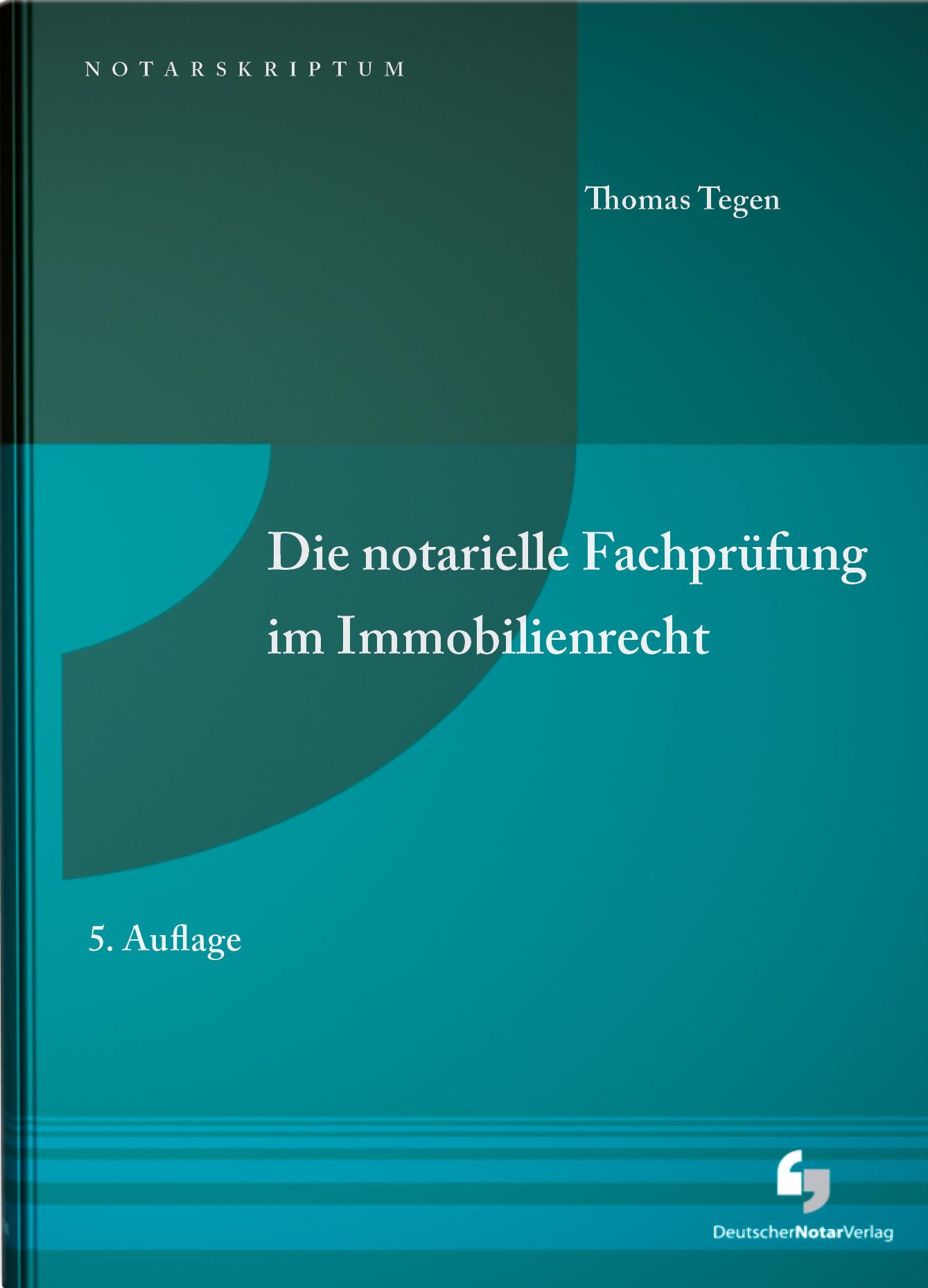 Vorderes Coverbild Die notarielle Fachprüfung im Immobilienrecht