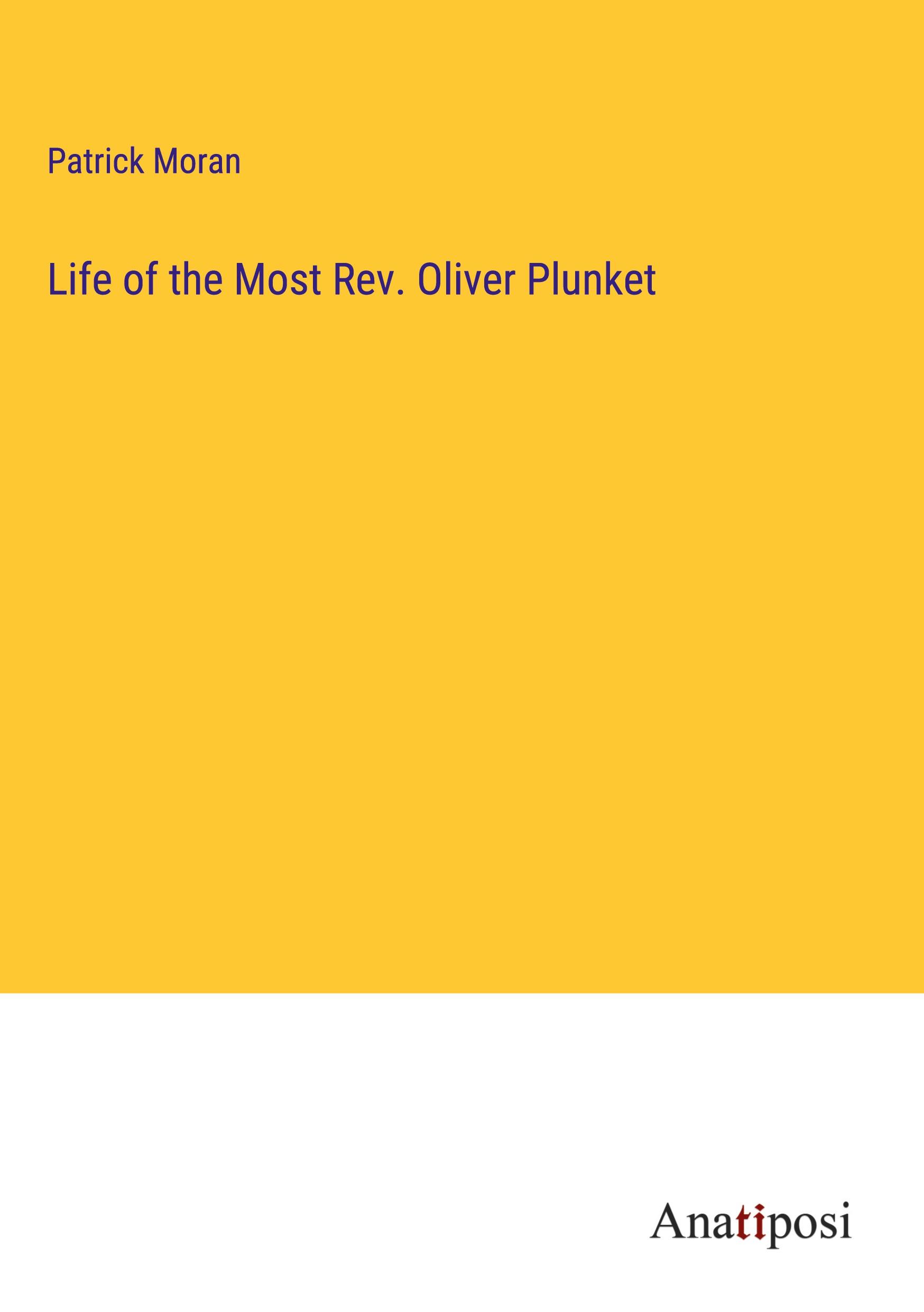 Vorderes Coverbild Life of the Most Rev. Oliver Plunket
